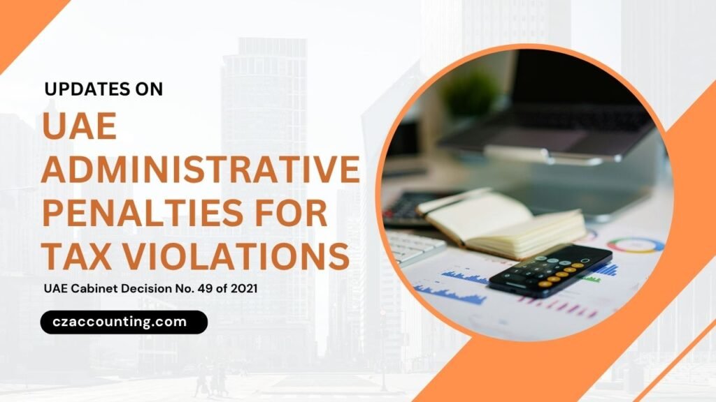 Updates on UAE Administrative Penalties for Tax Violations