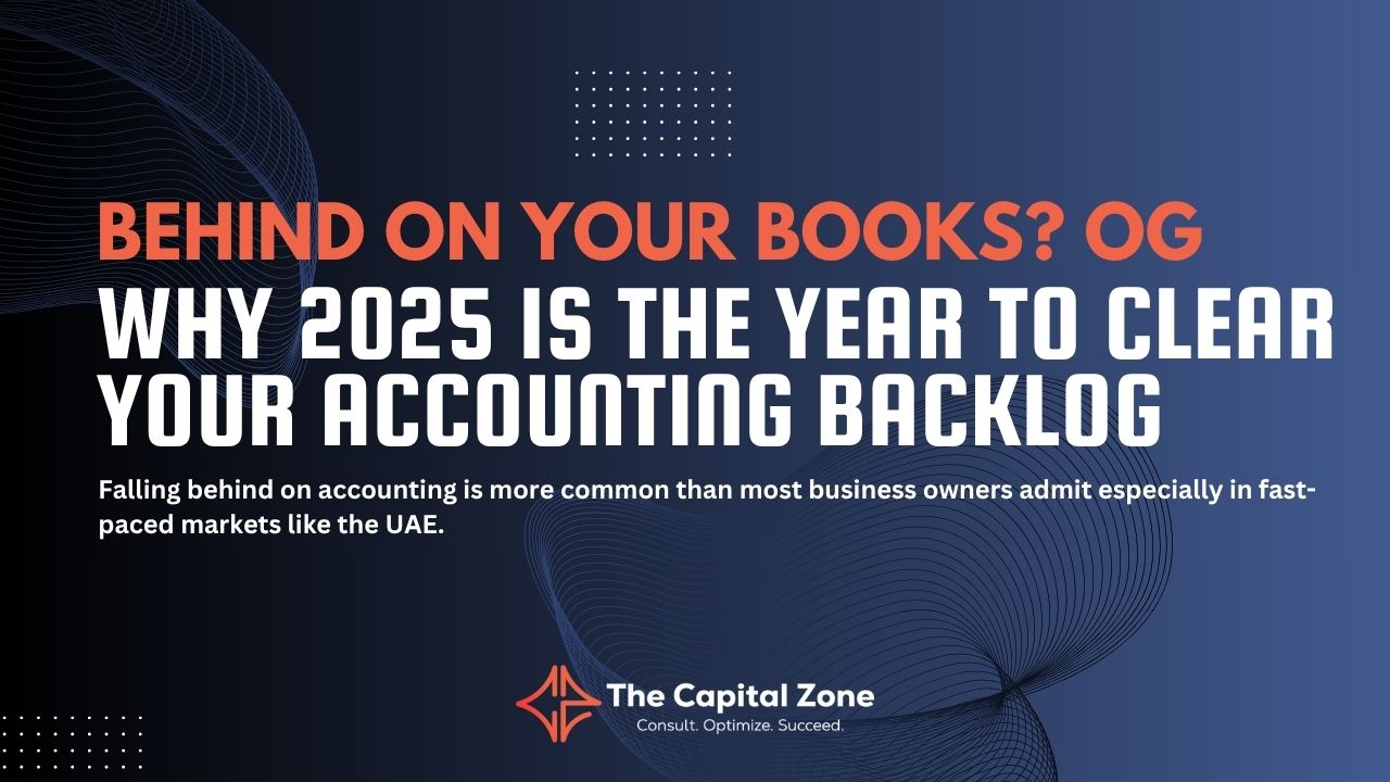 Behind on Your Books? Why 2025 is the Year to Clear Your Accounting Backlog