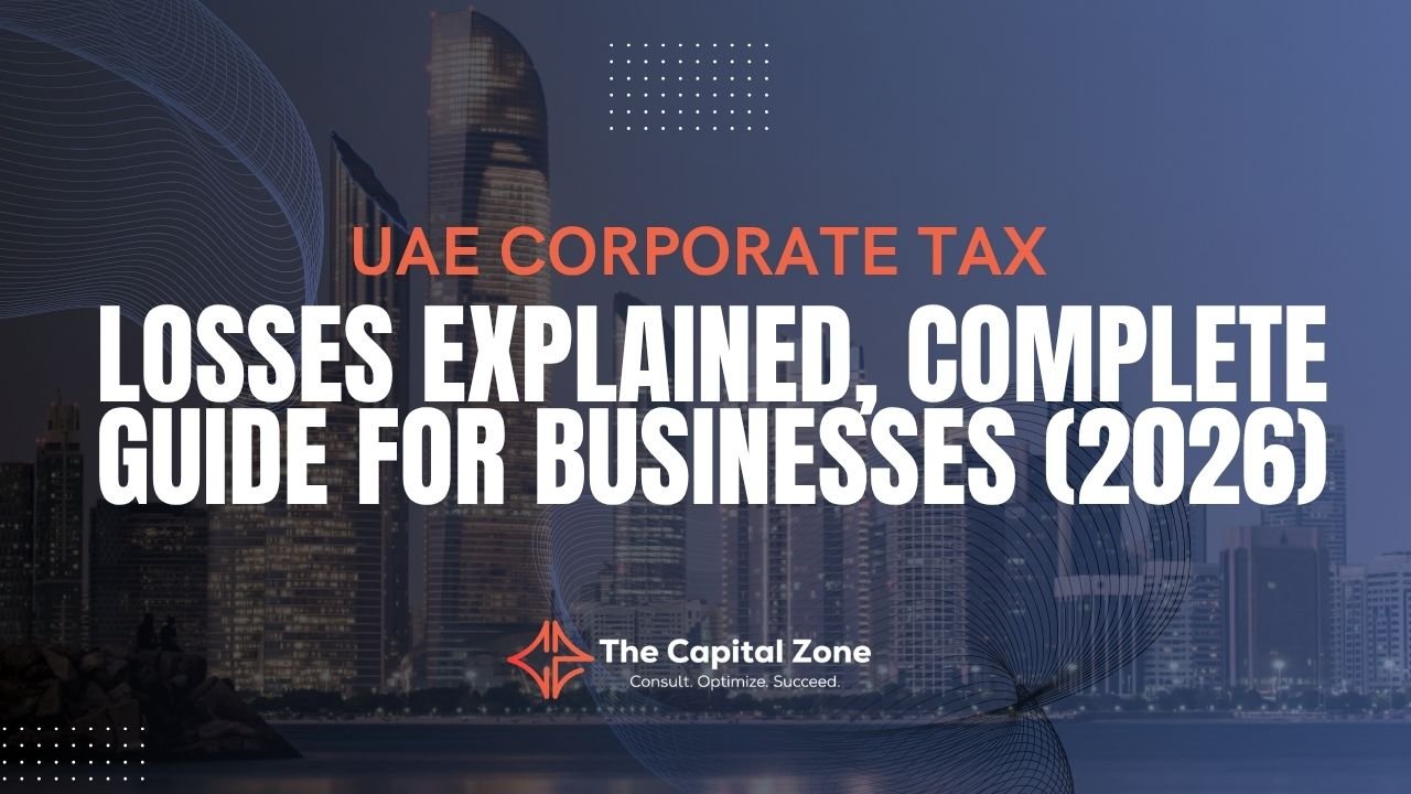 UAE Corporate Tax Losses Explained Complete Guide for Businesses (2026)