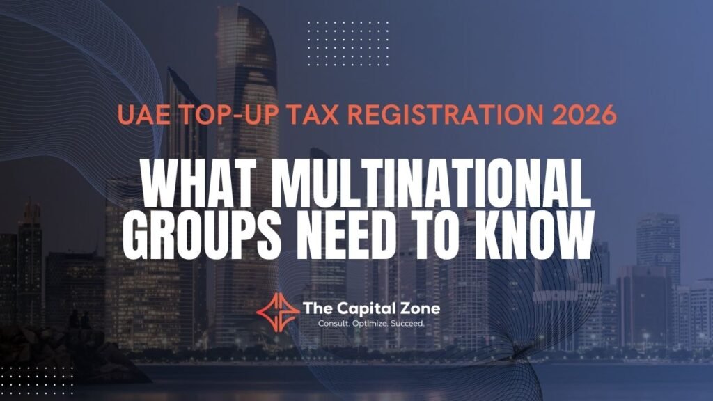 UAE Top-up Tax Registration 2026: Deadline, Scope & FTA Requirements