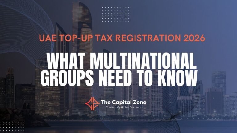 UAE Top-up Tax Registration 2026 Deadline, Scope & FTA Requirements