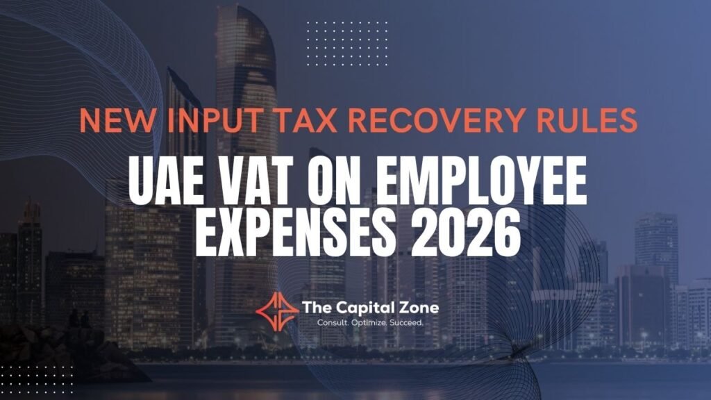 UAE VAT on Employee Expenses 2026: New Input Tax Recovery Rules